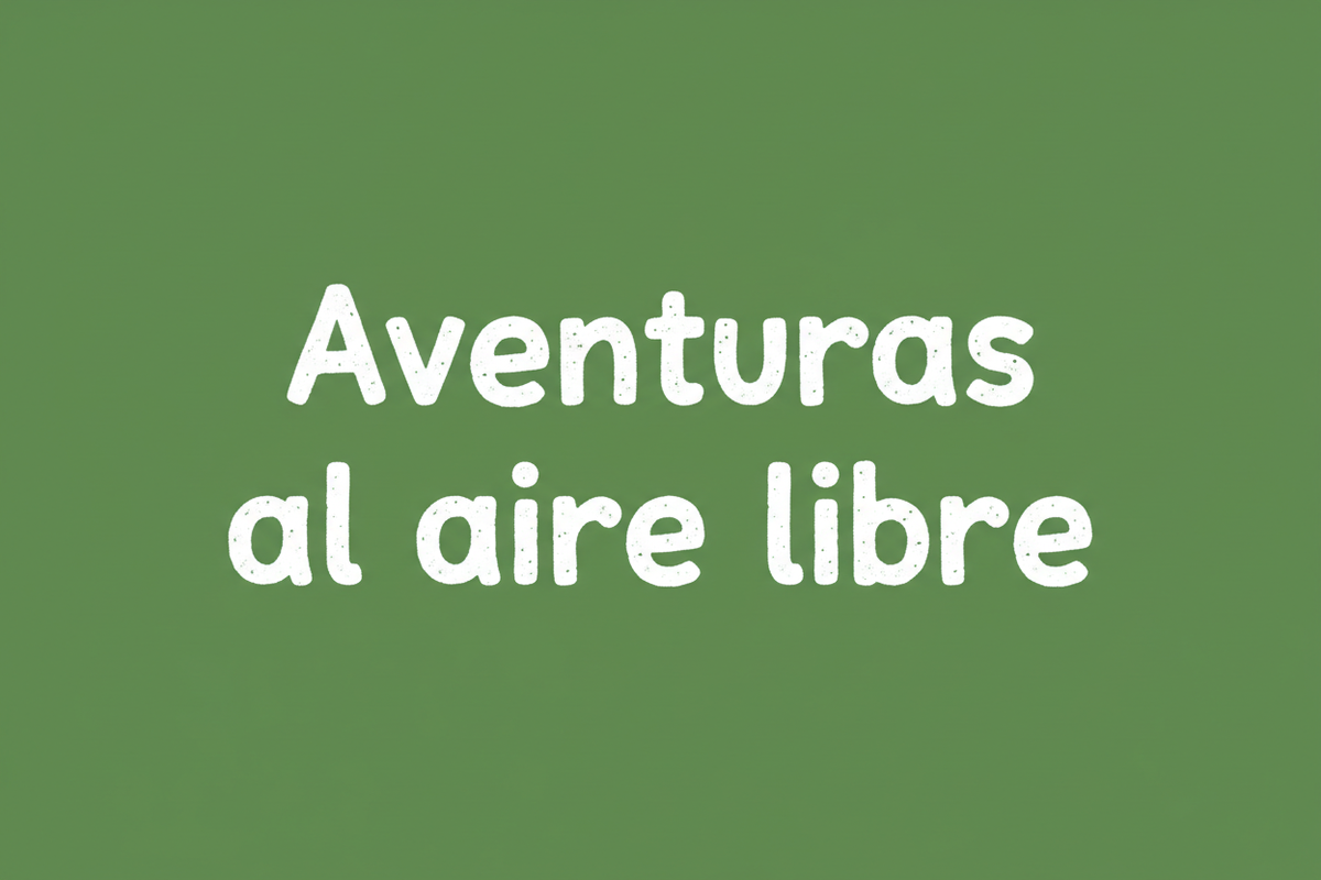 Aventuras al aire libre
